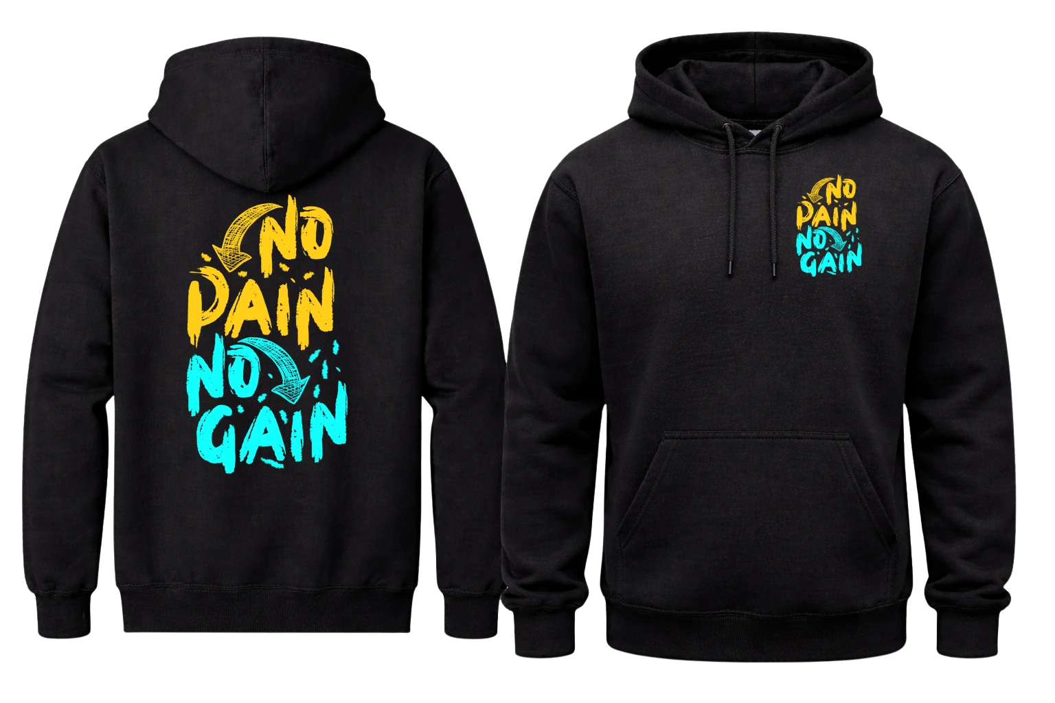 No Pain No Gain Front And Back Print Hoodie