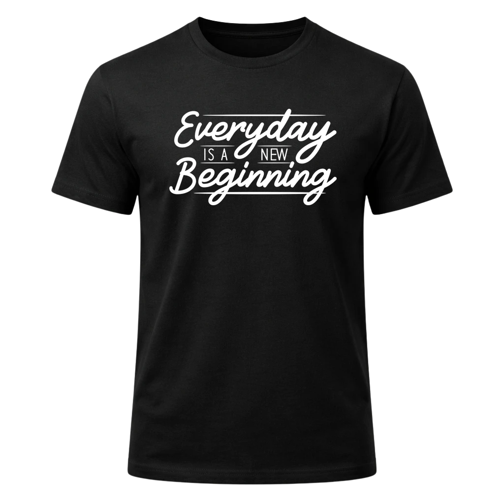 Everyday Is A New Beginning Graphic T-Shirt
