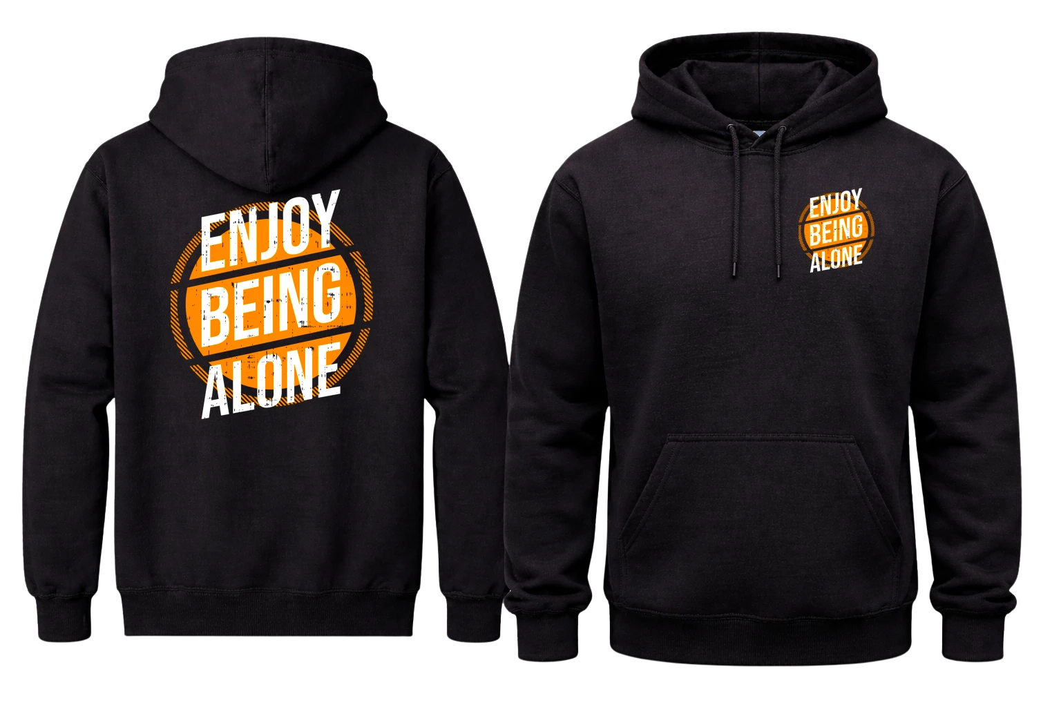 Enjoy Being Alone Front And Back Print Hoodie