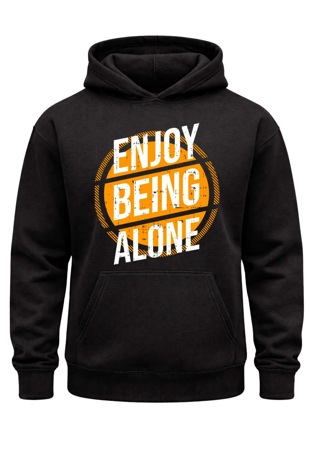 Enjoy Being Alone Hoodie