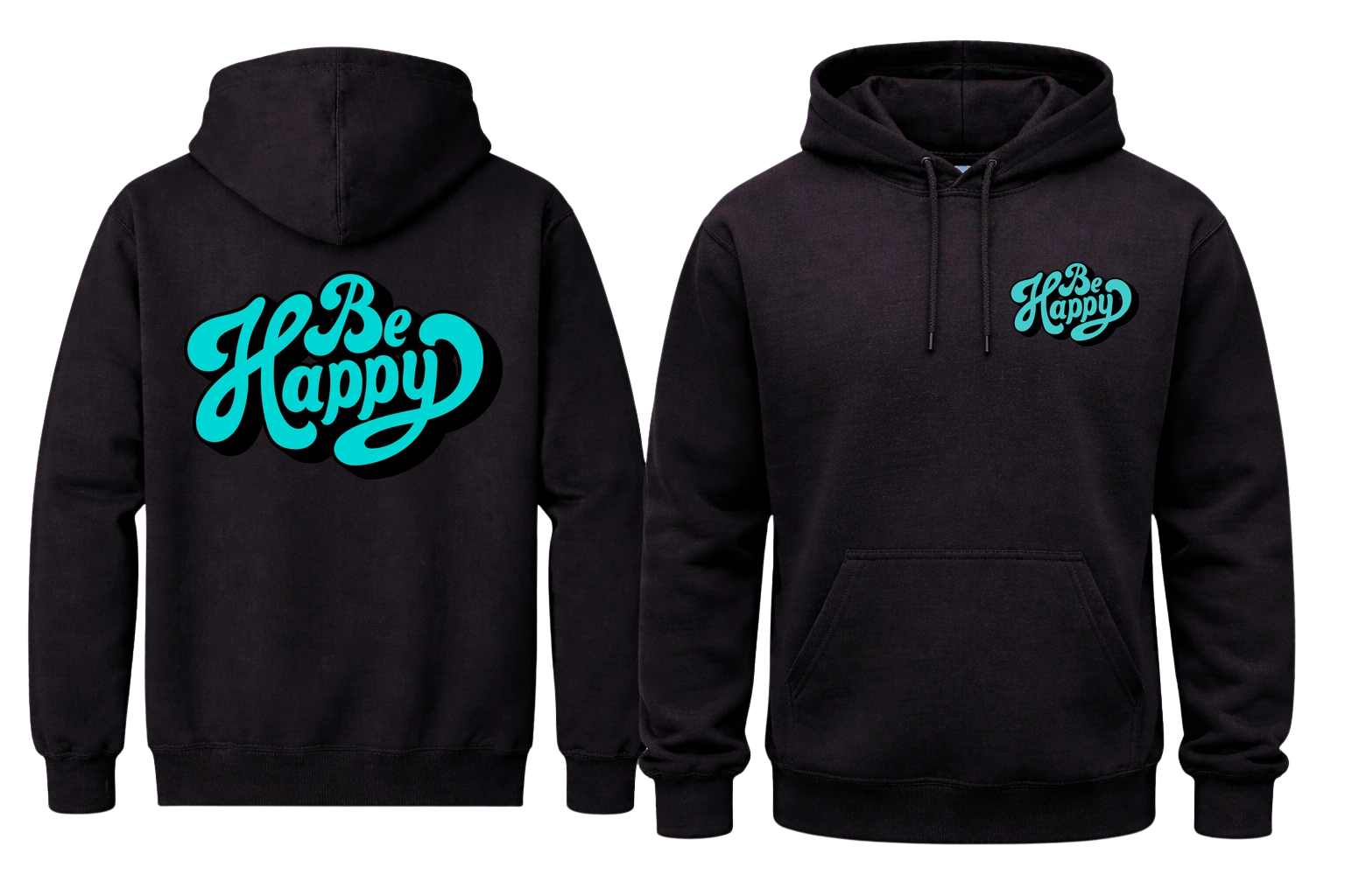 Be Happy Front And Back Print Hoodie