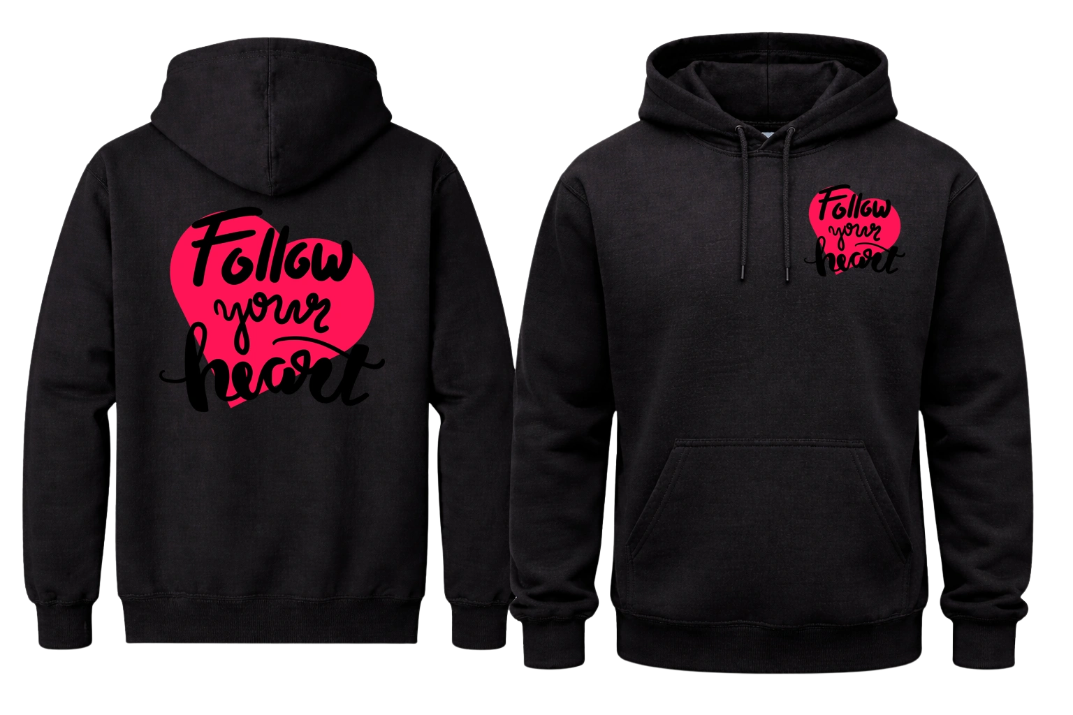 Follow Your Heart Front And Back Print Hoodie