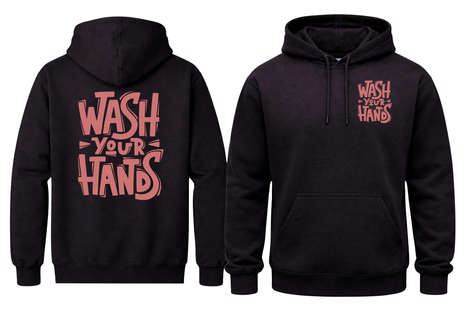 Wash Your Hands Front And Back Print Hoodie