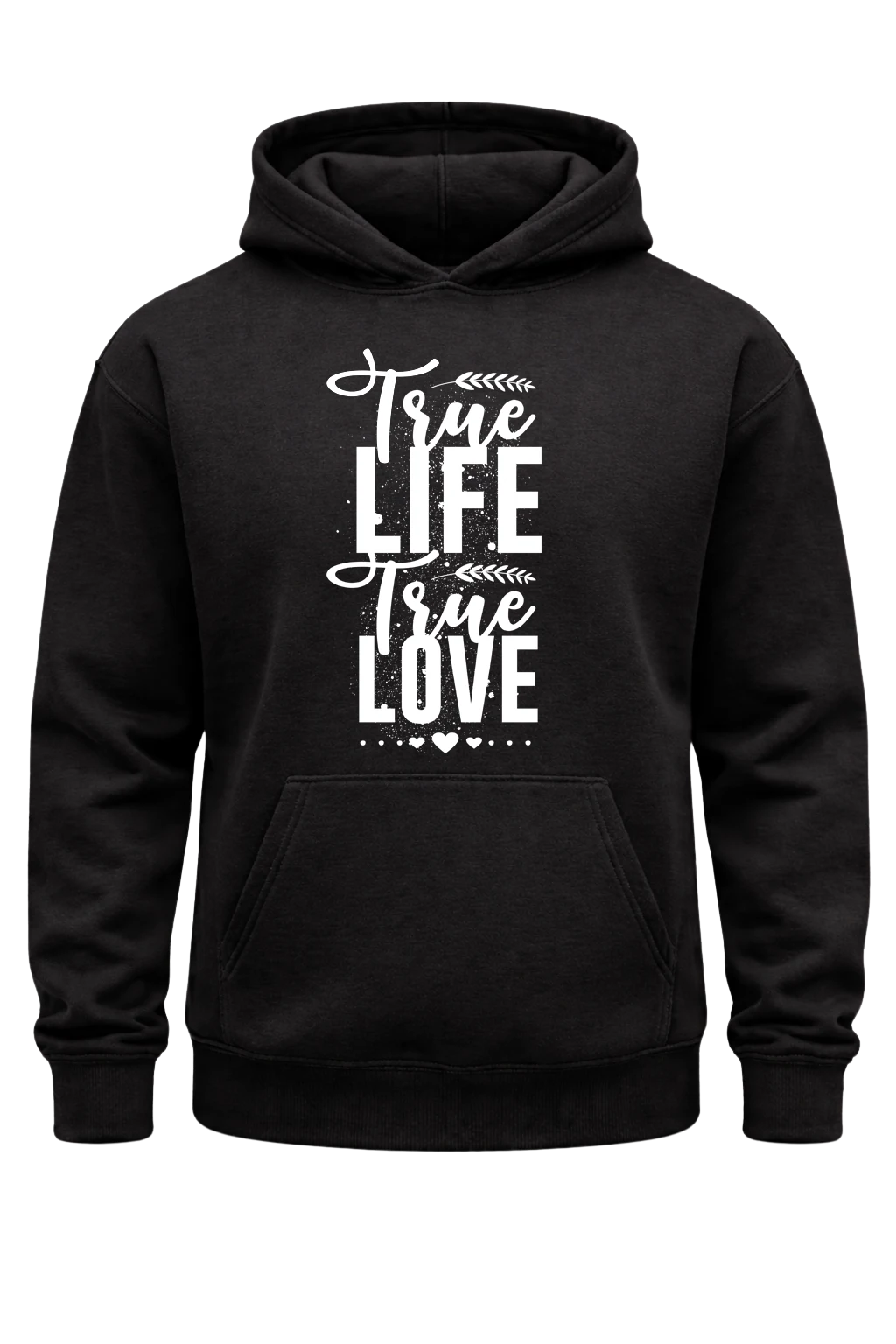 True Life True Love Black Hoodie