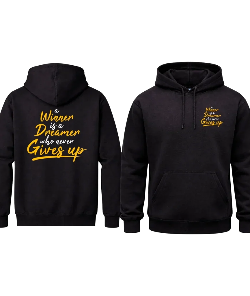 Winner Is A Dreamer Dual-Print Quote Hoodie