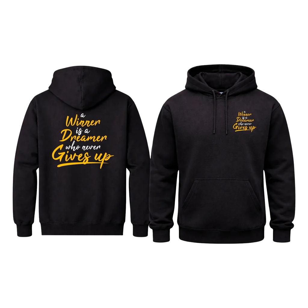 Winner Is A Dreamer Dual-Print Quote Hoodie