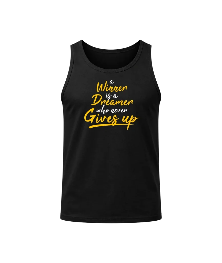 A Winner Is A Dreamer Tank Top