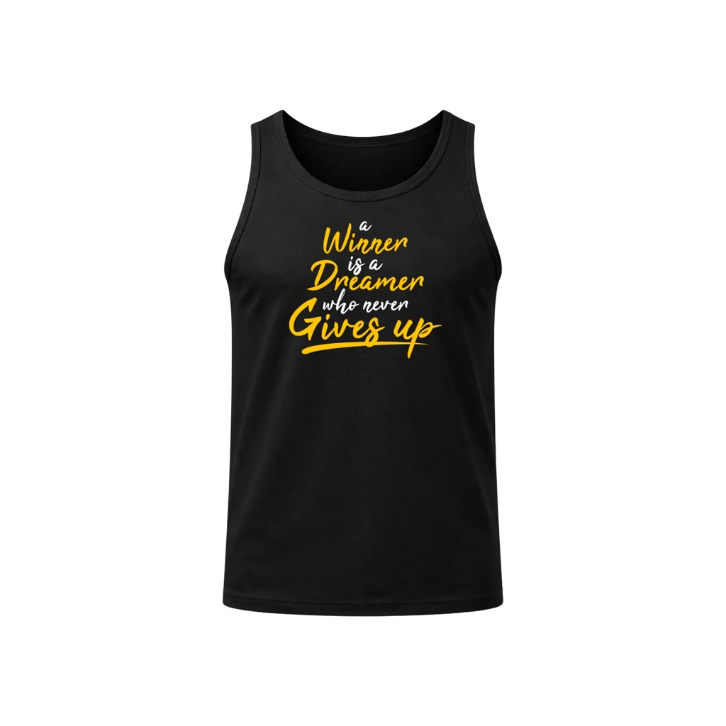 A Winner Is A Dreamer Tank Top
