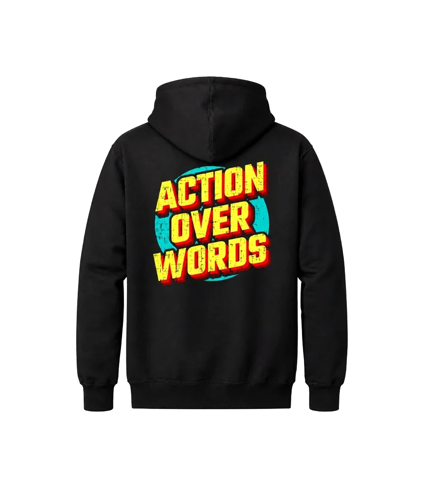 Action Over Words Front And Back Print Hoodie