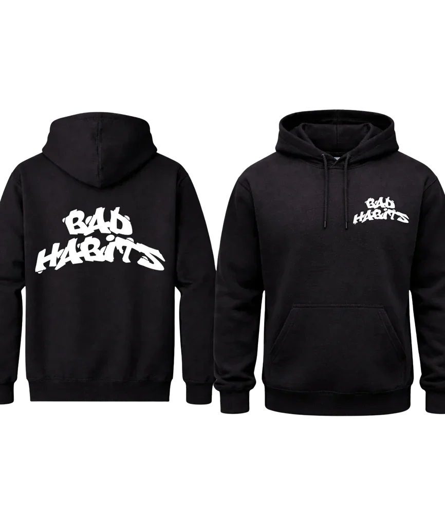 Bad Habits Front And Back Print Hoodie