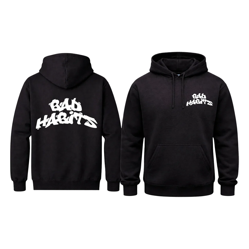 Bad Habits Front And Back Print Hoodie