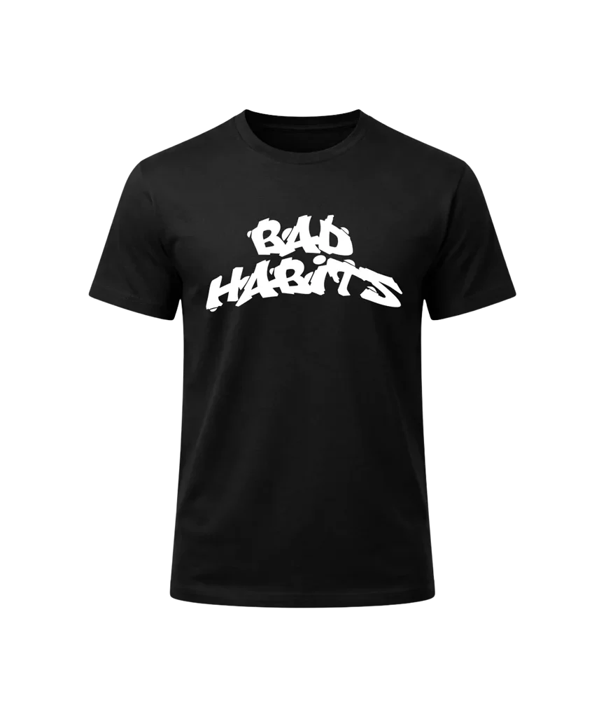 Bad Habits Black T-Shirt