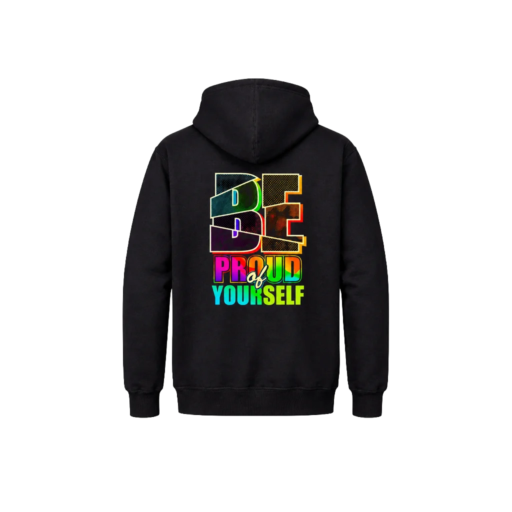 Be Proud Of Yourself Front & Back Hoodie