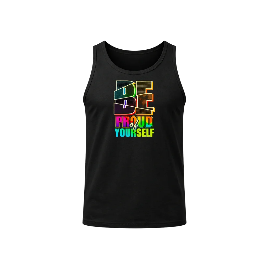 Be Proud Of Yourself Tank Top