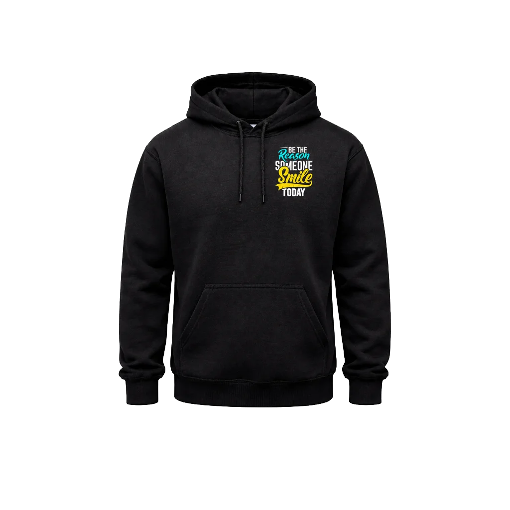 Be The Reason Someone Smile Today Front & Back Hoodie