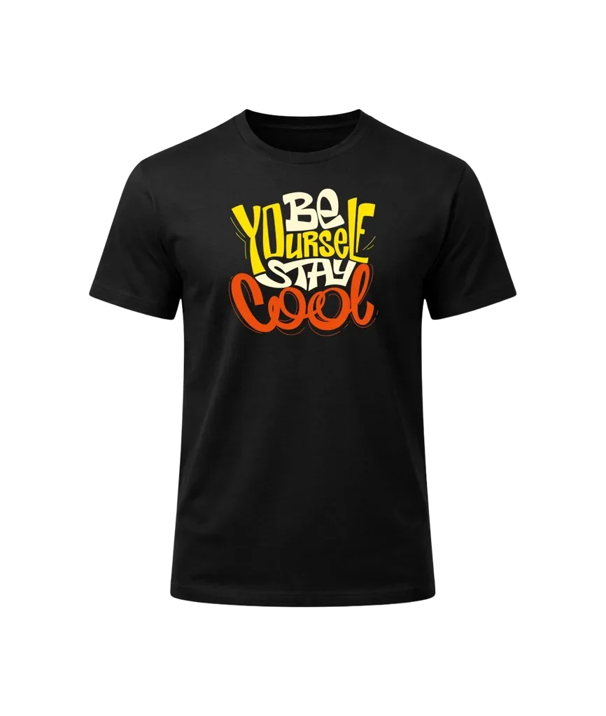 Be Yourself Stay Cool Graphic T-Shirt