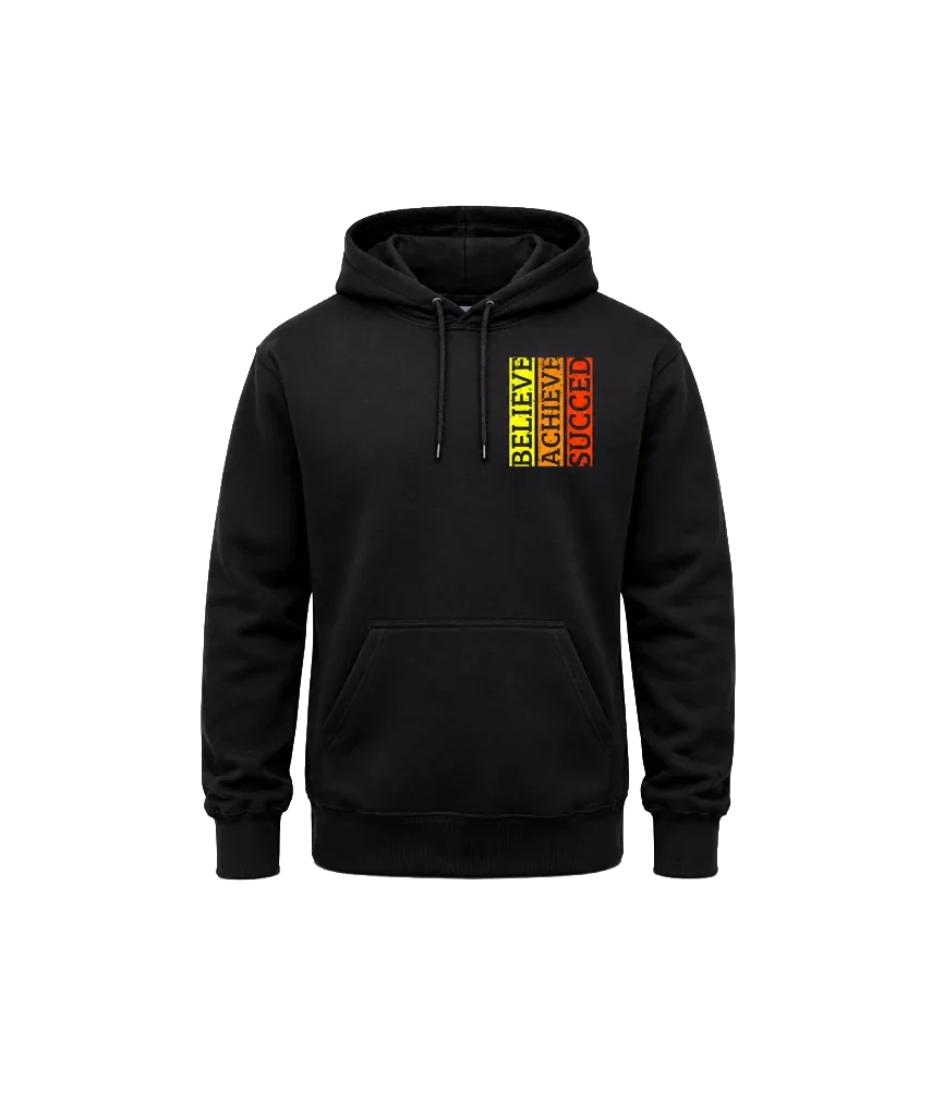 Believe Achieve Succeed Front And Back Print Hoodie