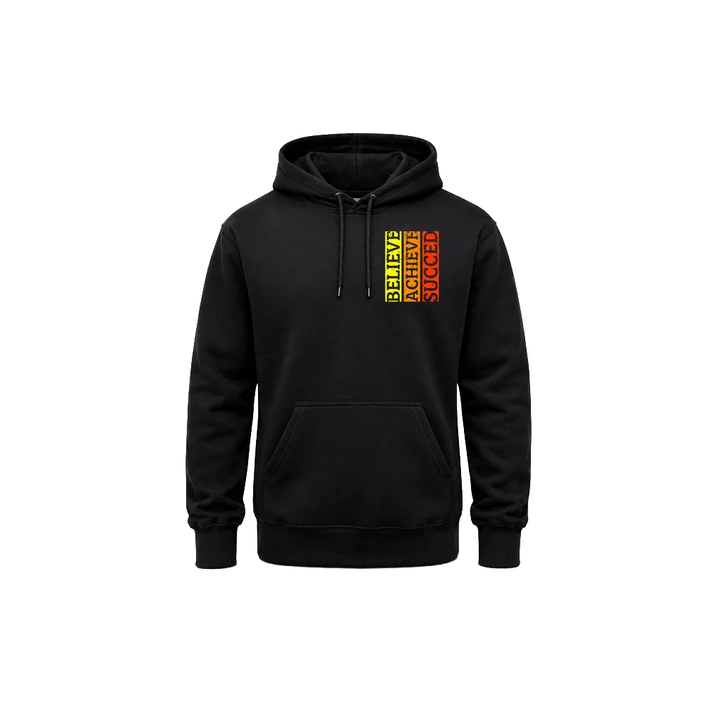 Believe Achieve Succeed Front And Back Print Hoodie