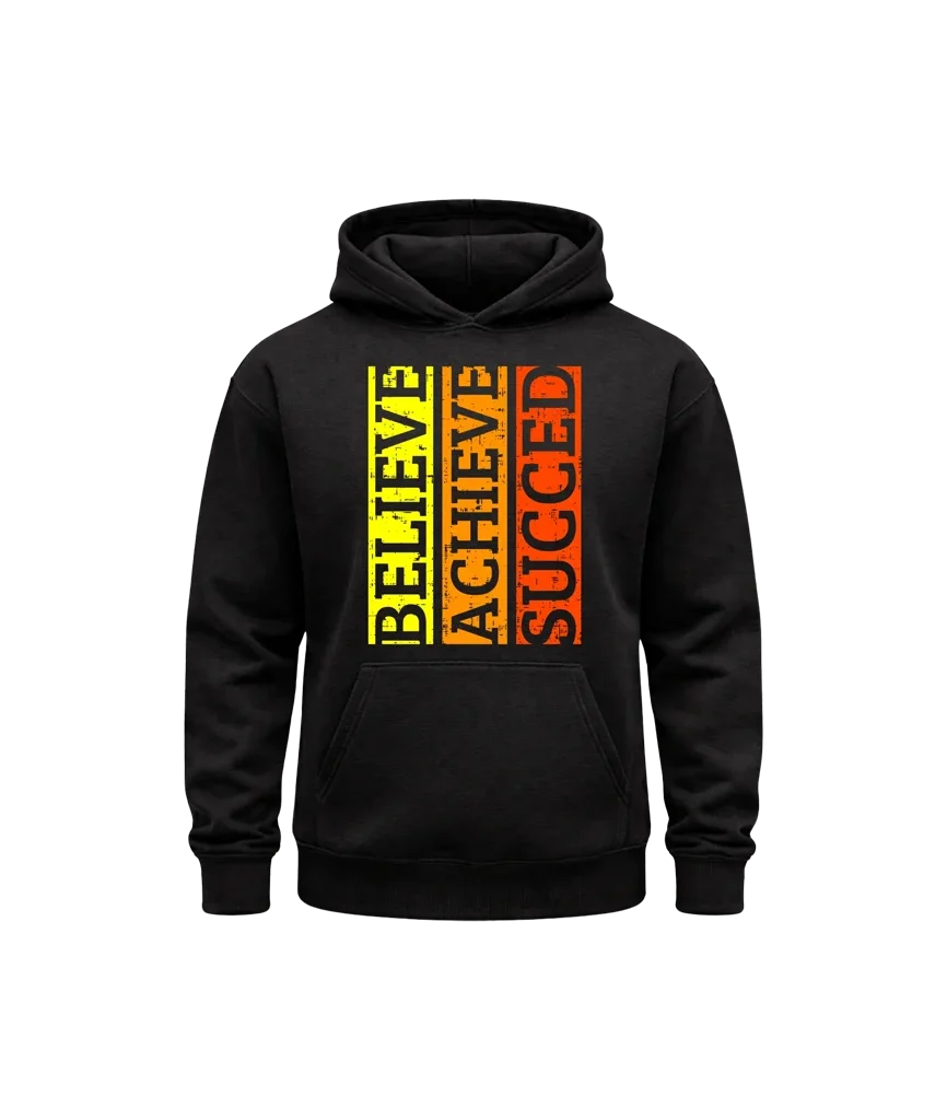 Believe Achieve Succeed Print Hoodie