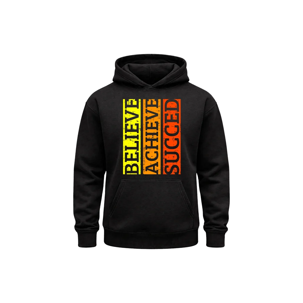 Believe Achieve Succeed Print Hoodie