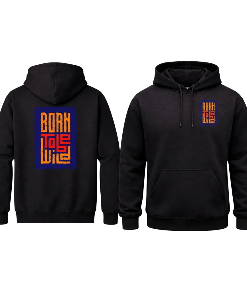 Born To Be Wild Two-Sided Streetwear Hoodie