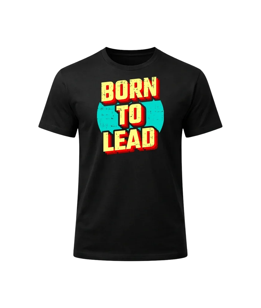 Born To Lead Graphic T-Shirt