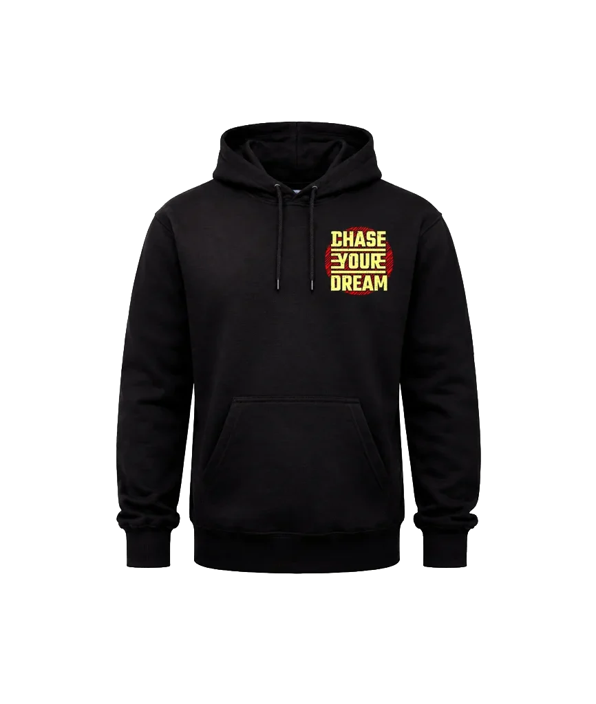 Chase Your Dream Front And Back Print Hoodie