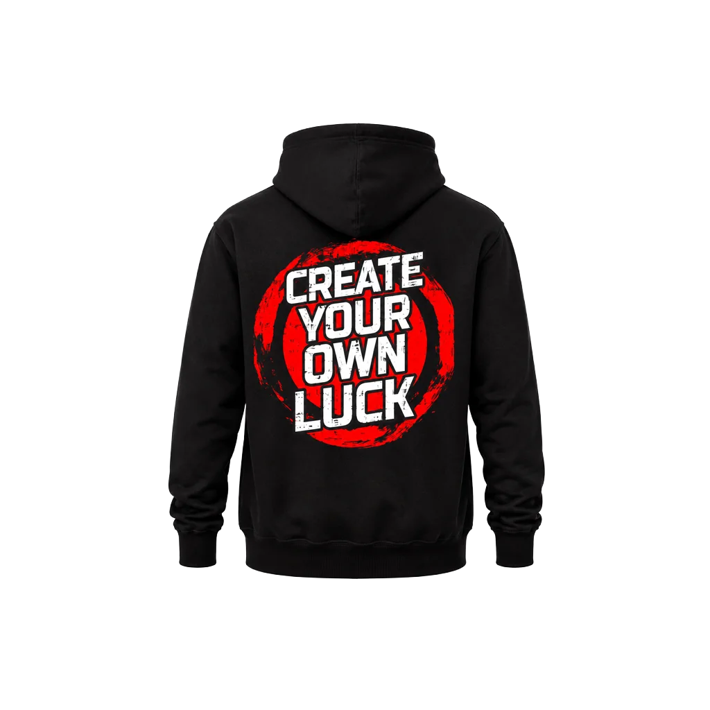 Create Your Own Luck Front And Back Print Hoodie