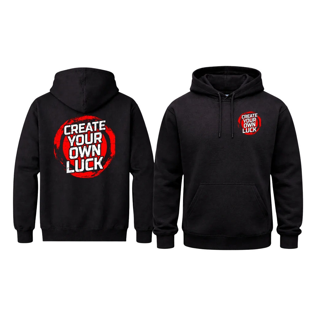 Create Your Own Luck Front And Back Print Hoodie