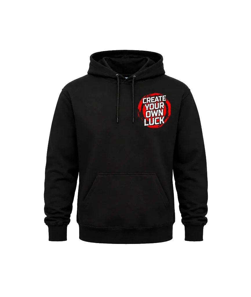 Create Your Own Luck Front And Back Print Hoodie