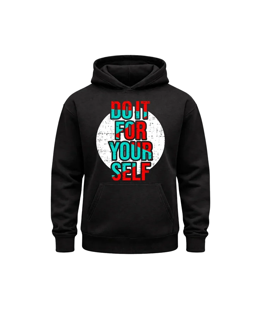 Do It For Yourself Black Hoodie