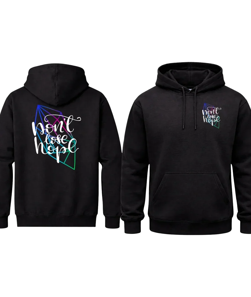 Don’t Lose Hope Front And Back Print Hoodie