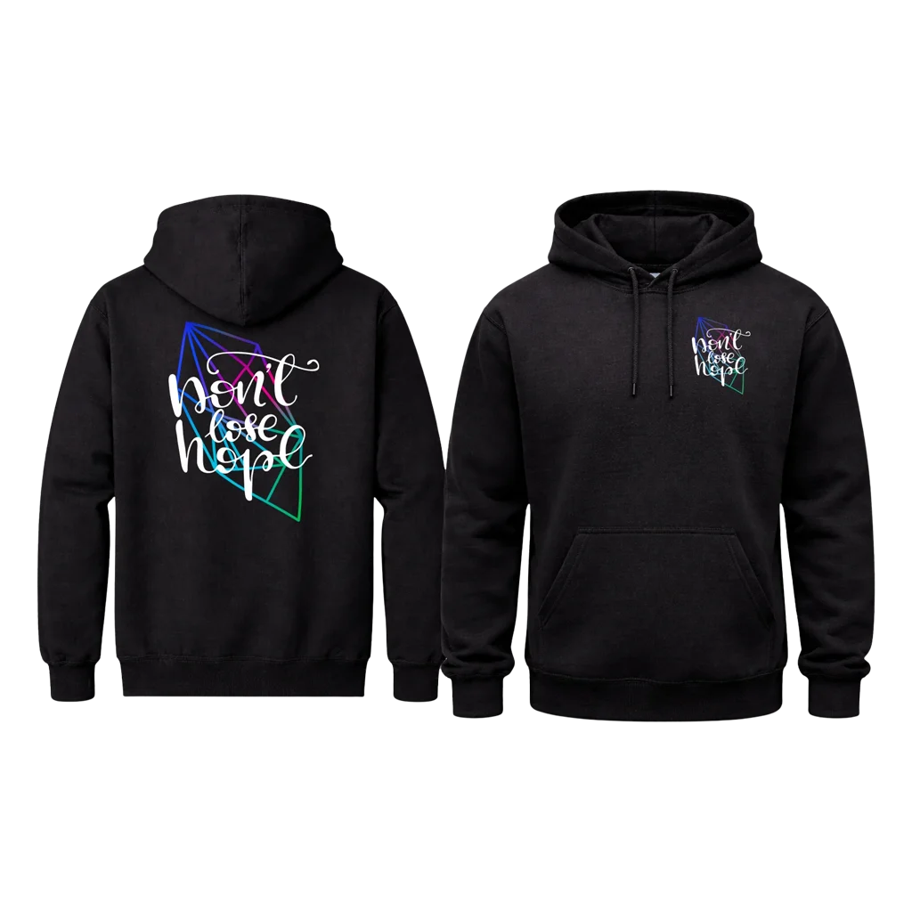 Don’t Lose Hope Dual-Print Pullover