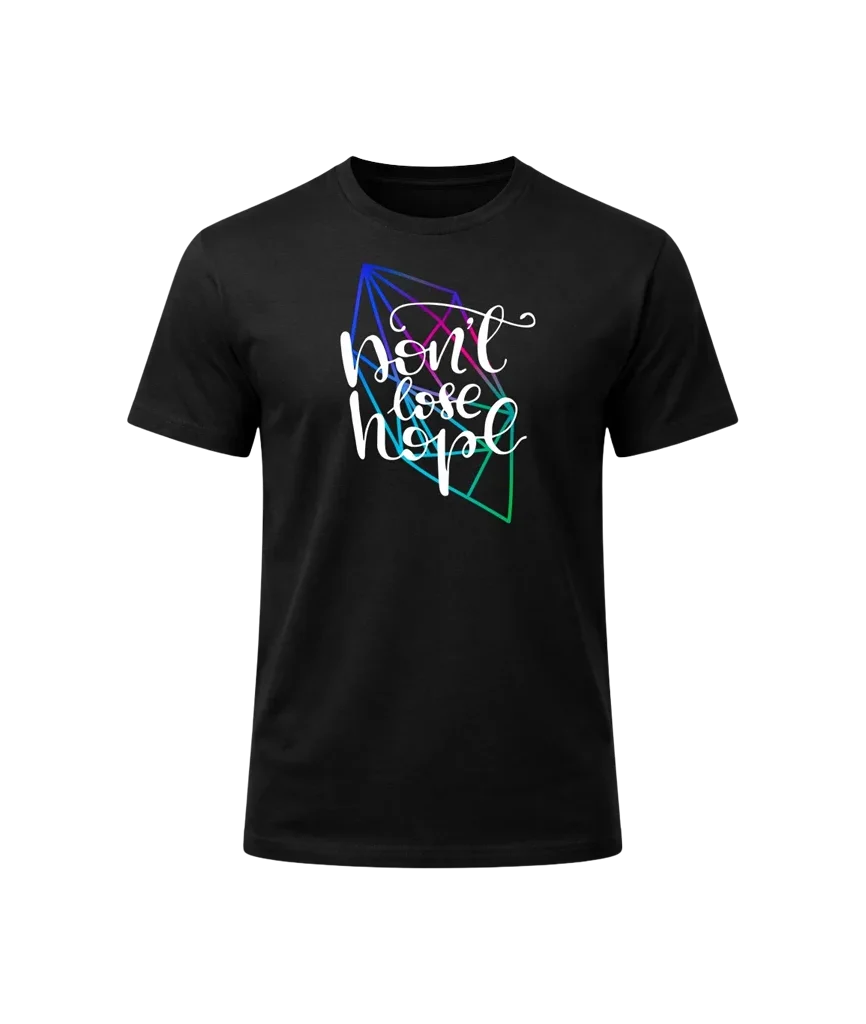 Don’t Lose Hope Graphic T-Shirt