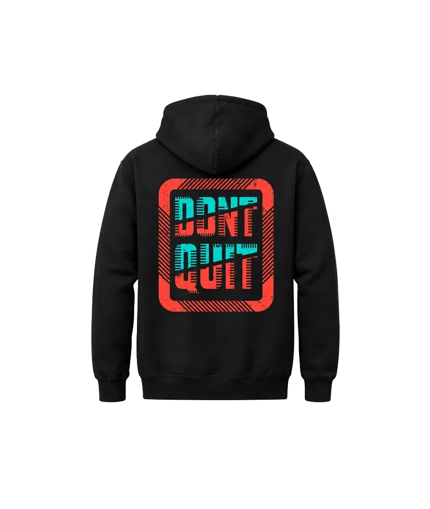 Don’t Quit / Do It Dual-Print Hoodie