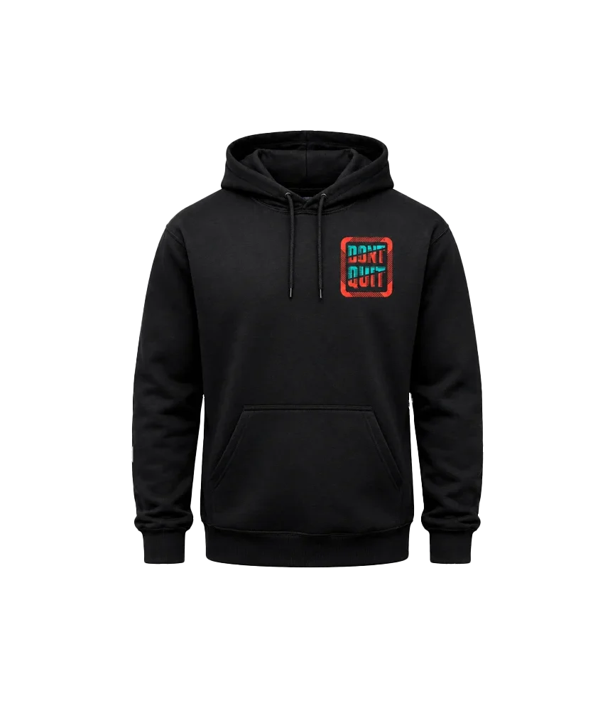 Don’t Quit / Do It Dual-Print Hoodie