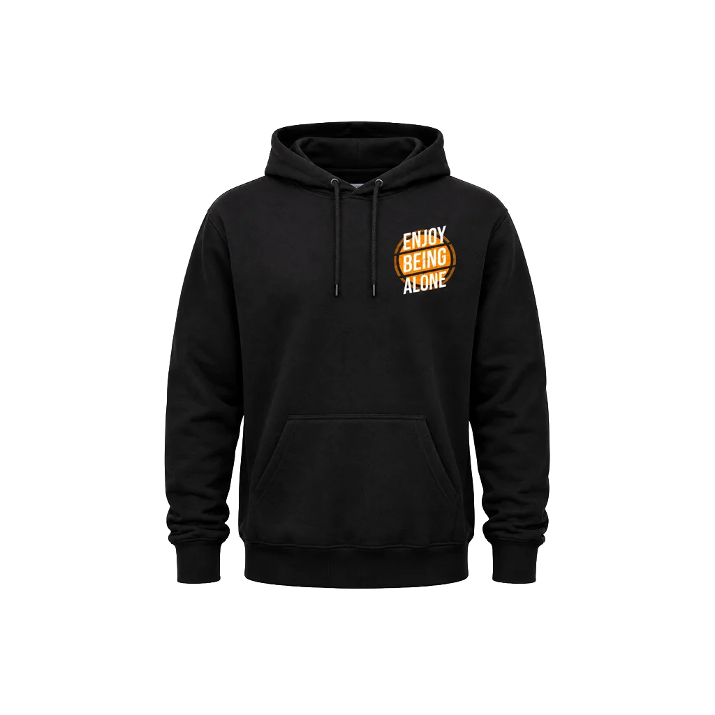 Enjoy Being Alone Front And Back Print Hoodie