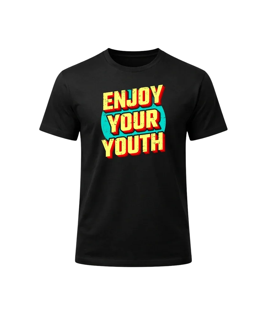 Enjoy Your Youth Graphic T-Shirt