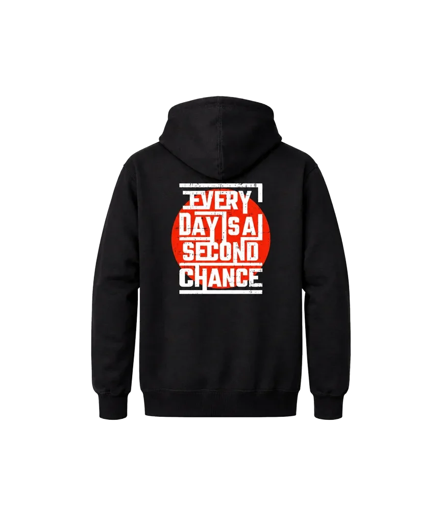 Every Day Is A Second Chance Front And Back Print Hoodie