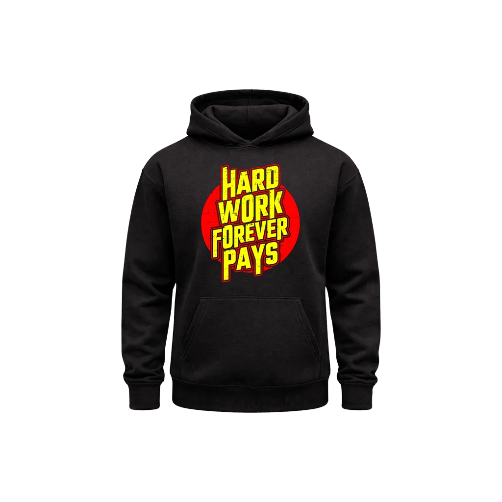 Hard Work Pays Graphic Hoodie