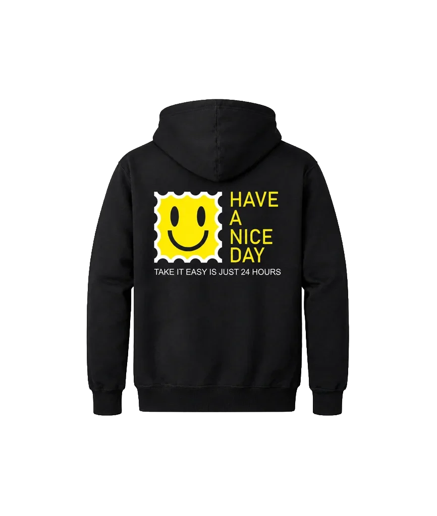 Have A Nice Day Front And Back Print Hoodie