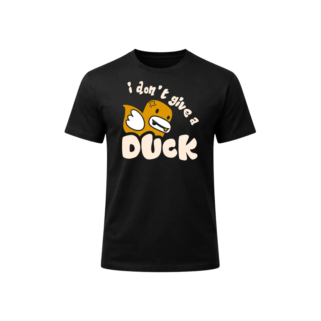 I Don’t Give A Duck Shirt