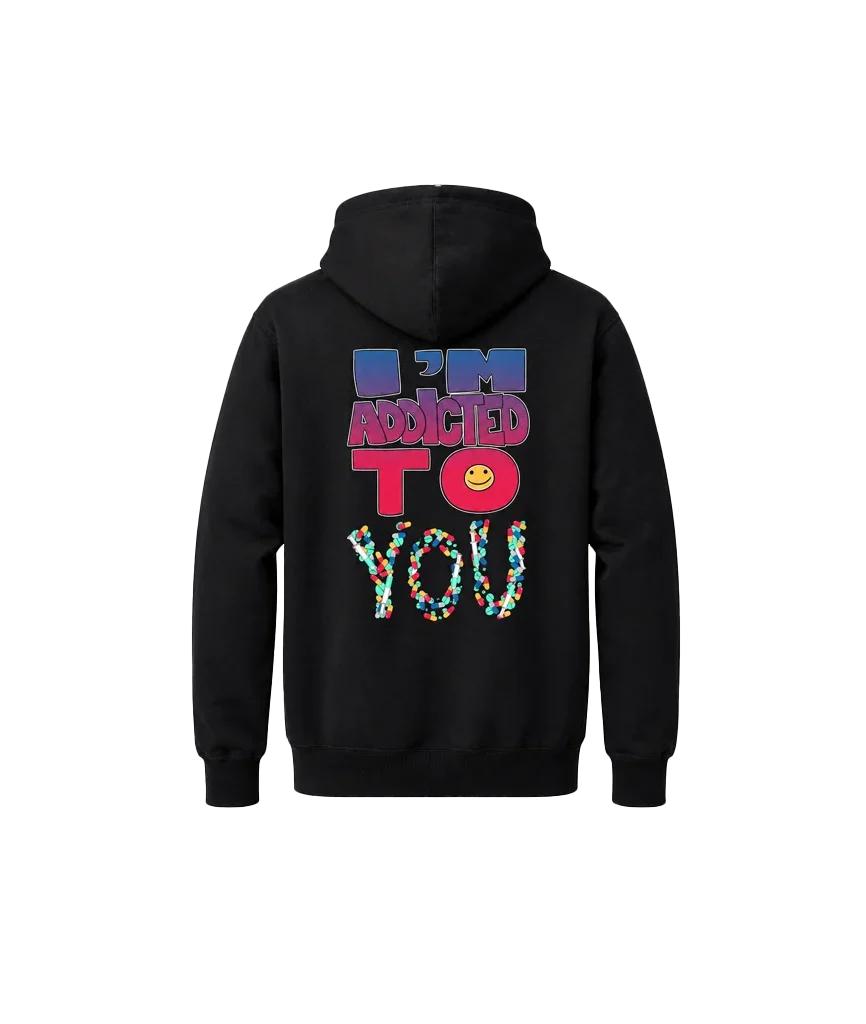 I’m Addicted To You Dual-Print Graphic Hoodie