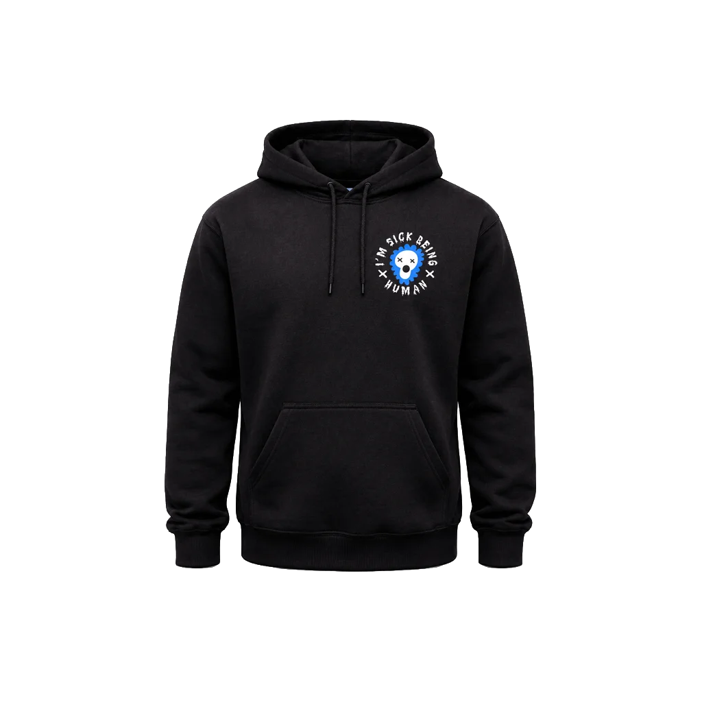 I’m Sick Being Human Front And Back Print Hoodie
