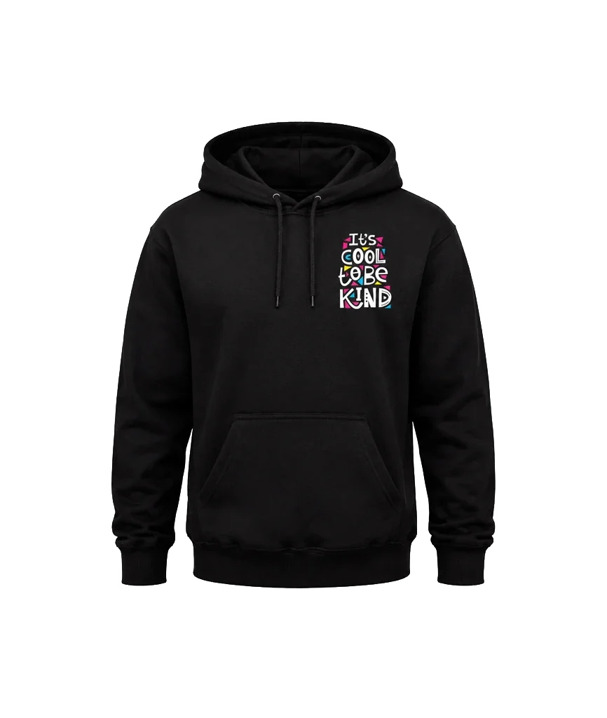 Its Cool To Be Kind Front And Back Print Hoodie