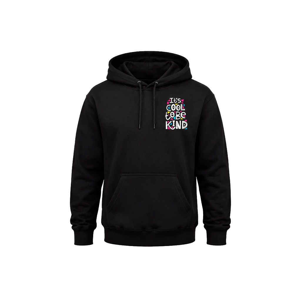 Its Cool To Be Kind Front And Back Print Hoodie