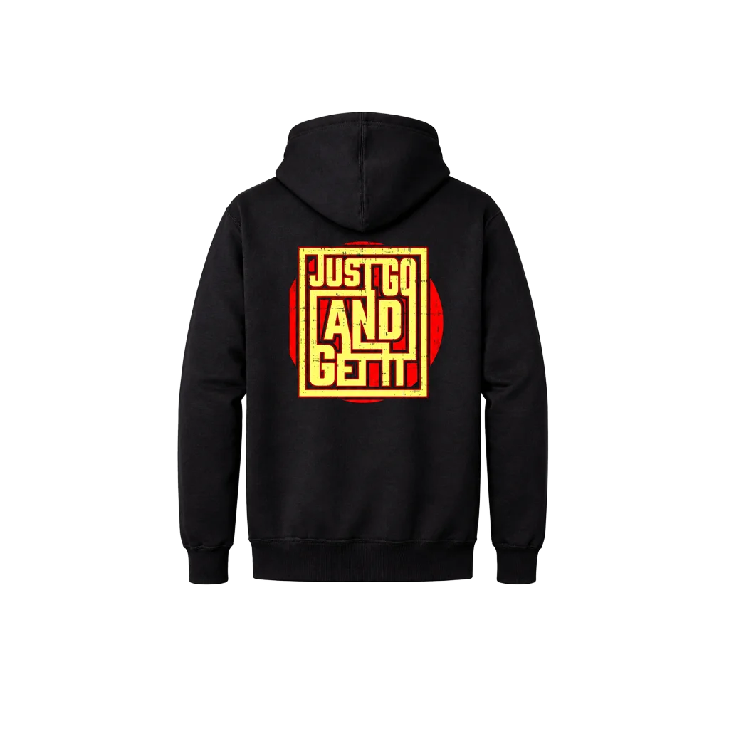 Just Go And Get It Front And Back Print Hoodie