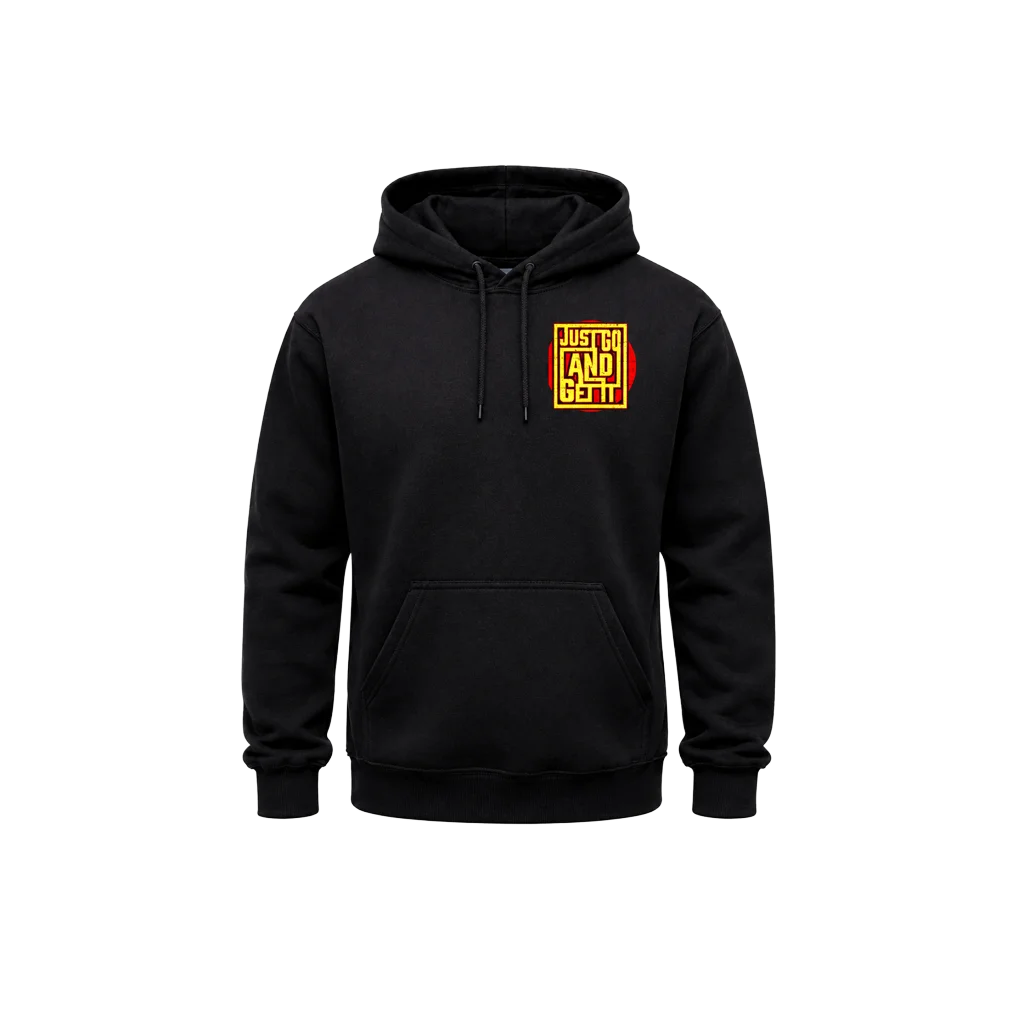 Just Go And Get It Front And Back Print Hoodie
