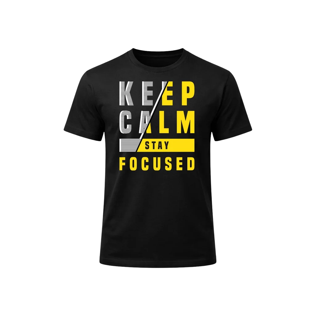 Keep Calm Stay Focused Graphic T-Shirt