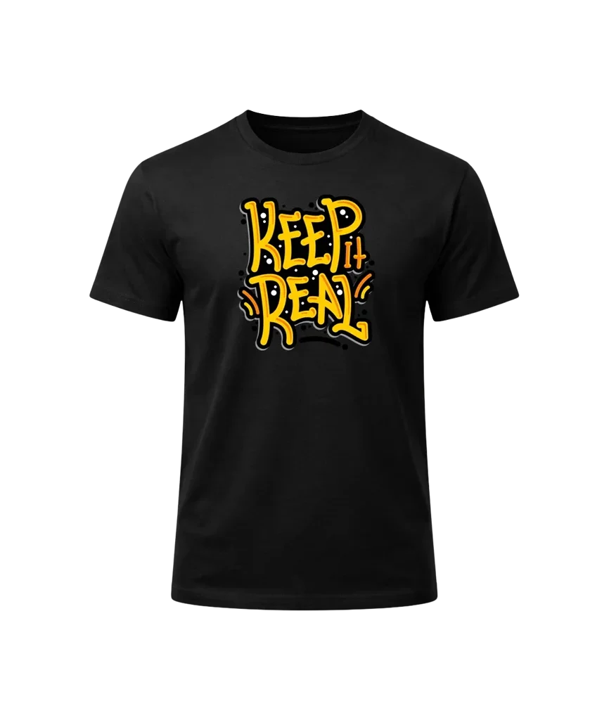 Keep Real Graphic T-Shirt